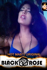 18+ Black Rose Hindi S01E02 Web Series Watch Online 18+ Black Rose Hindi S01E02 Web Series Watch Online