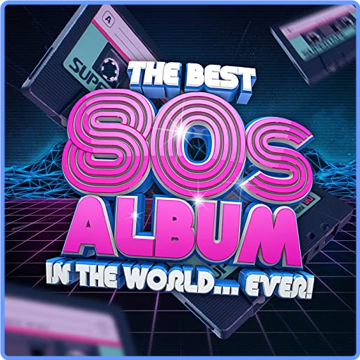 The Best 80s Album In The World   Ever! (Compilation, 2021) mp3 320 Kbps