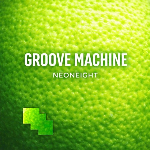 NeonEight - Groove Machine (2026)