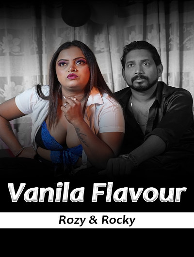 18+ Vanila Flavour 2024 Hindi Short Film 1080p 720p 480p WEB-DL