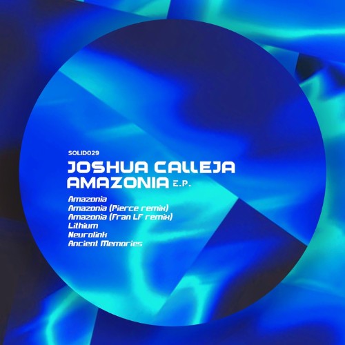 00-joshua-calleja-amazonia-e-p-solid029-