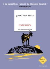 Jonathan Miles – Eradicazione (2026)