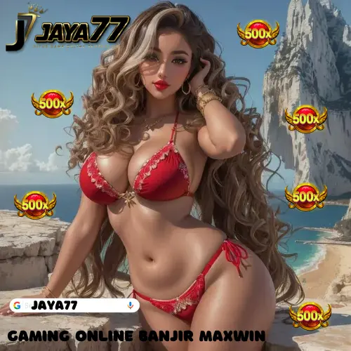 JAYA77 : Situs Gaming Online Banjir Maxwin Agen JAYA77