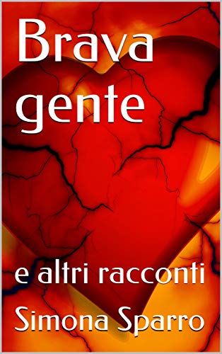 Simona Sparro – Brava gente e altri racconti (2020)