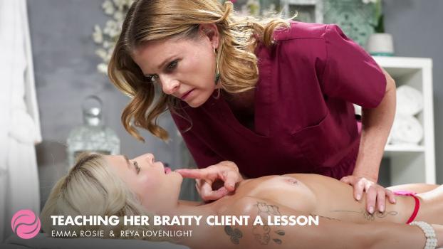 AllGirlMassage – Emma Rosie, Reya Lovenlight – Teaching Her Bratty Client A Lesson