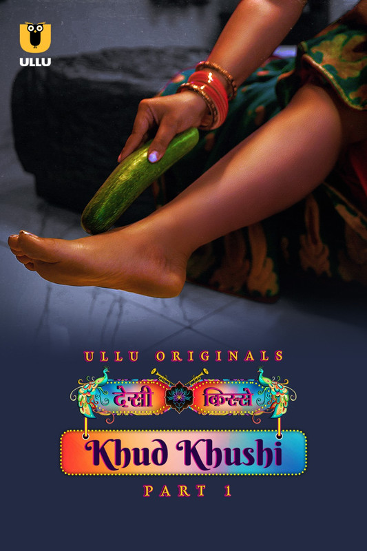  Khud Khushi (2023) UNRATED 720p HEVC HDRip S01 Part 1 Hot Web Series x265 AAC [600MB] Full Movie Download