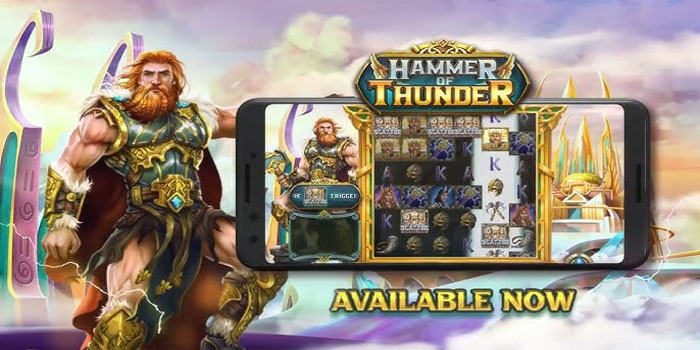 Strategi Taruhan Bertingkat Di Slot Hammer Of Thunder Dengan Megaways