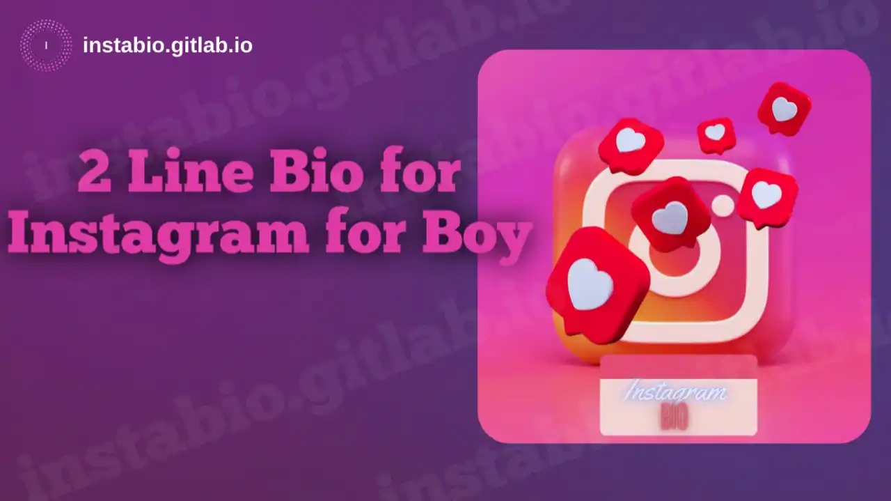 2 Line Bio for Instagram for Boy