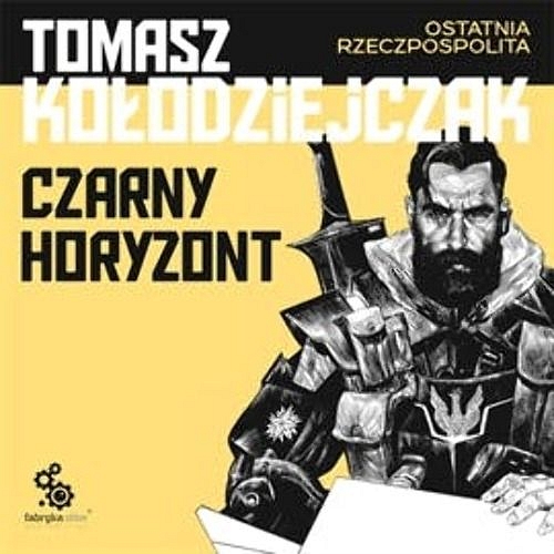 Kołodziejczak Tomasz - Ostatnia Rzeczpospolita (tom 1-3)
