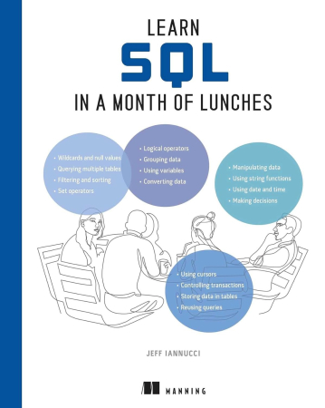 Learn SQL in a Month of Lunches, 1st Edition (Final Release)