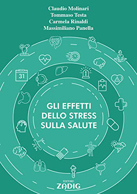 Carmela Rinaldi - Gli effetti dello stress sulla salute (2021)