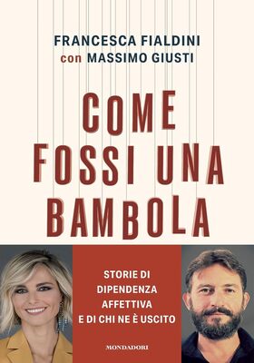 Francesca Fialdini, Massimo Giusti - Come fossi una bambola (2025)