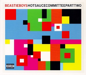 Re: Beastie Boys - Hot Sauce Committee Part Two (2011)