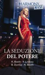 K. Booth, Y. Lindsay, B. Dunlop – La seduzione del potere (2022)