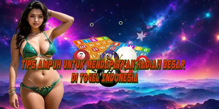 Tips Ampuh Untuk Mendapatkan Hadiah Besar di Togel Indonesia
