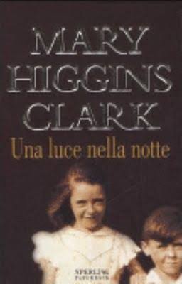 Mary Higgins Clark - Una luce nella notte (2003)