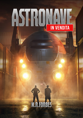 M.R. Forbes - Astronave in vendita Vol. 1. Astronave in vendita (2026)