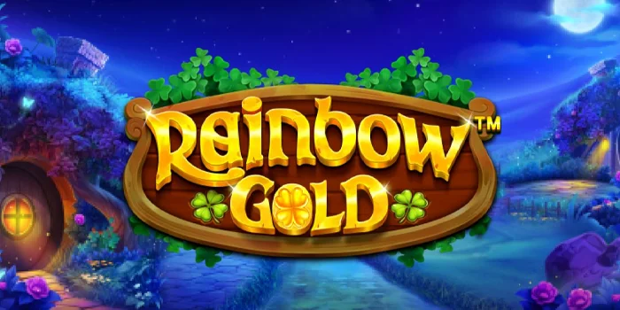 Panduan Sederhana Bermain Rainbow Gold