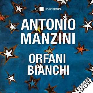 Antonio Manzini - Orfani bianchi (2018) .mp3 - 160 kbps