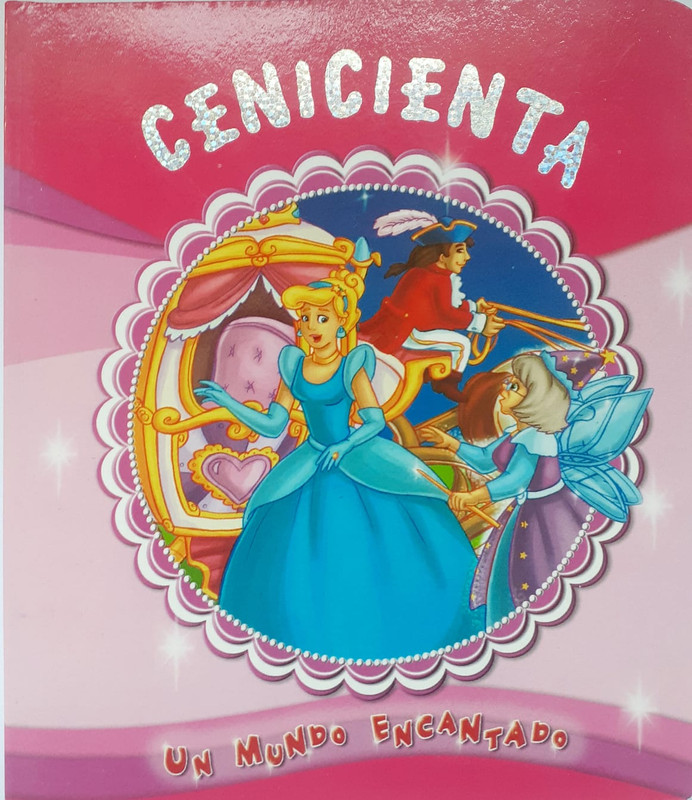 CENICIENTA, COL. UN MUNDO ENCANTADO