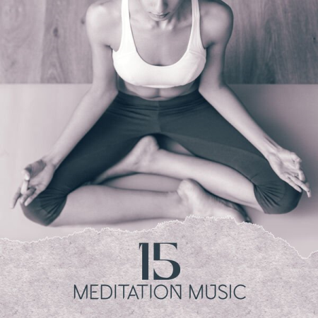 VA - 15 Meditation Music Yoga Relaxation Yin & Yang Spiritual Healing (2023)