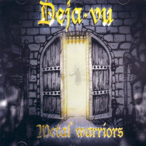 [Image: deja-vu-metal-warriors-Cover-Art.jpg]