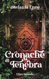 Stefania Enne - Cronache di Tenebra (2023)
