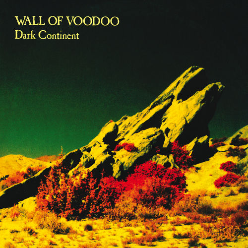 Wall of Voodoo - Dark Continent [Album] (I.R.S. Records, 2015) .mp3 -320 Kbps