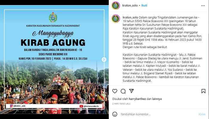 Keraton Kasunanan Surakarta Hadiningrat akan menggelar Kirab Agung. Kirab Agung Keraton Kasunanan Surakarta dilangsungkapn pada hari ini, Kamis (16/2/2023) mulai pukul 14.00 hingga selesai.