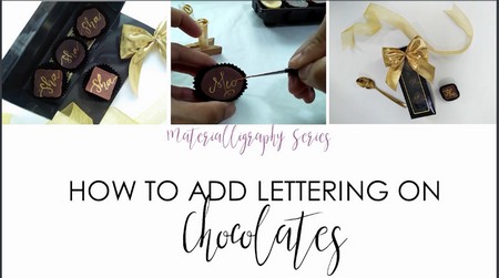 How To Create Brush Lettering On Chocolates