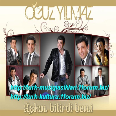 Oguz Yilmaz - Askin Bitirdi Beni (2)