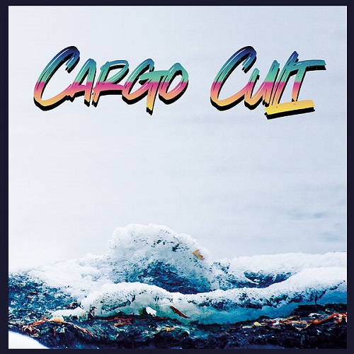 Cargo Cult - Cargo Cult (2023) (Lossless, Hi-Res + MP3)
