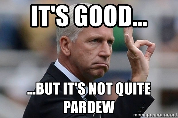 its-good-but-its-not-quite-pardew.jpg