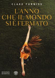 Clare Furniss - L'anno che il mondo si è fermato (2015)