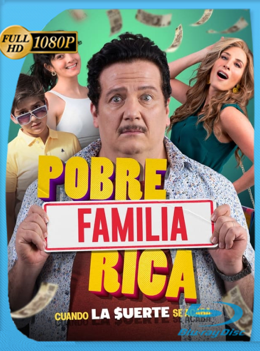 Pobre familia rica, cuando la suerte se acaba (2022) WEB-DL [1080p] Latino [GoogleDrive]