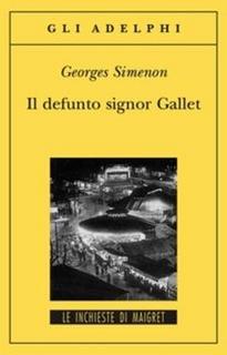 Georges Simenon - Il defunto signor Gallet (1994)