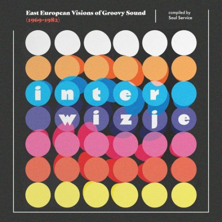 VA - Interwizje. East European Visions of Groovy Sound (1969-1982) (2021)