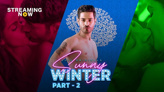 18+ Sunny Winter Part: 2 Hindi S01 Complete Ullu Web Series Watch Online
