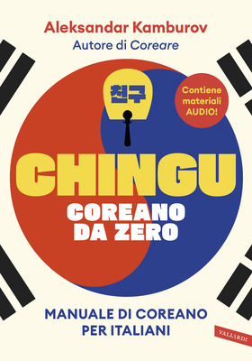 Aleksandar Kamburov - Chingu. Coreano da zero (2026)