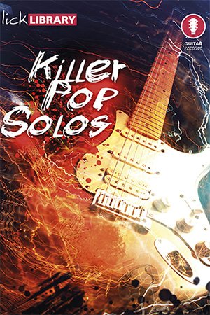 Lick Library - Killer Pop Solos