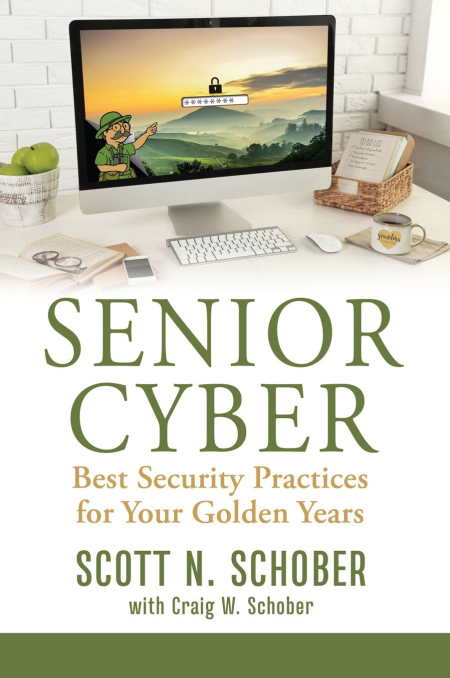 Senior Cyber: Best Security Practices for Your Golden Years