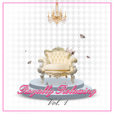 VA - Royally Relaxing Vol. 1 (2019)