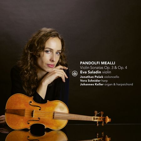 Eva Saladin - Pandolfi Mealli: Violin Sonatas Op. 3 & 4 (2023) [Hi-Res]