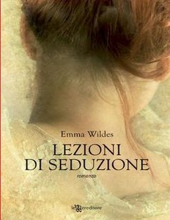 Emma Wildes - Lezioni di seduzione (2011)