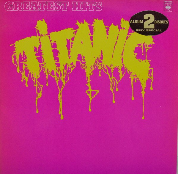 Titanic - Greatest Hits (1981) [2LP | Vinyl Rip 24/192] Lossless+MP3
