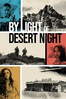 By-Light-of-Desert-Night-2019-WEBRip-Xvi