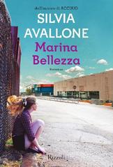 Silvia Avallone – Marina Bellezza (2013)