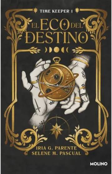 EL ECO DEL DESTINO, IRIA G. PARENTE, SELENE M. PASCUAL