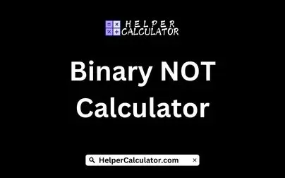Binary NOT Calculator