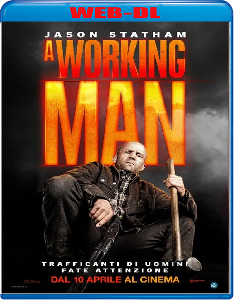 A Working Man (2025) mkv FullHD 1080p WEBDL ITA ENG Sub